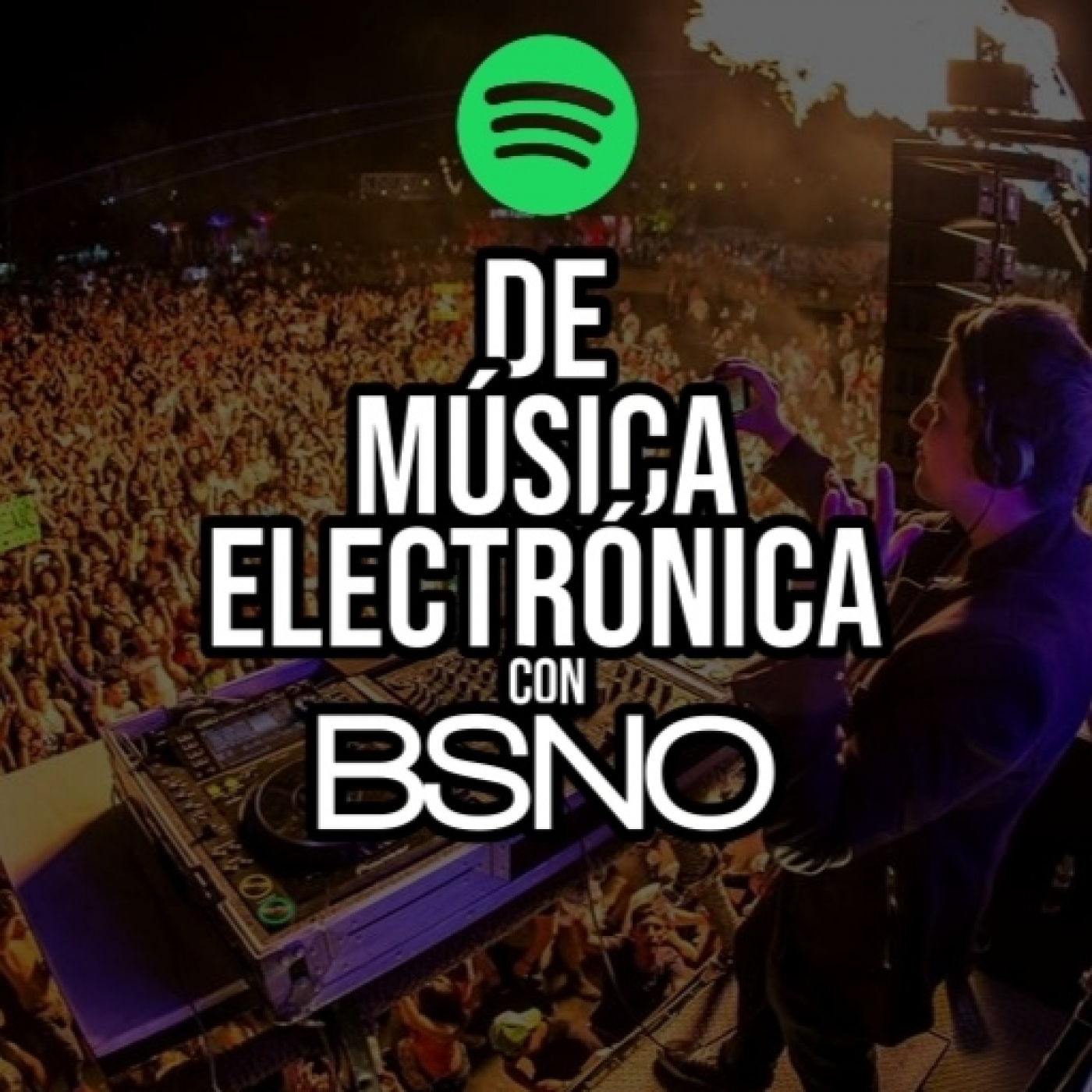 De música electrónica con BSNO