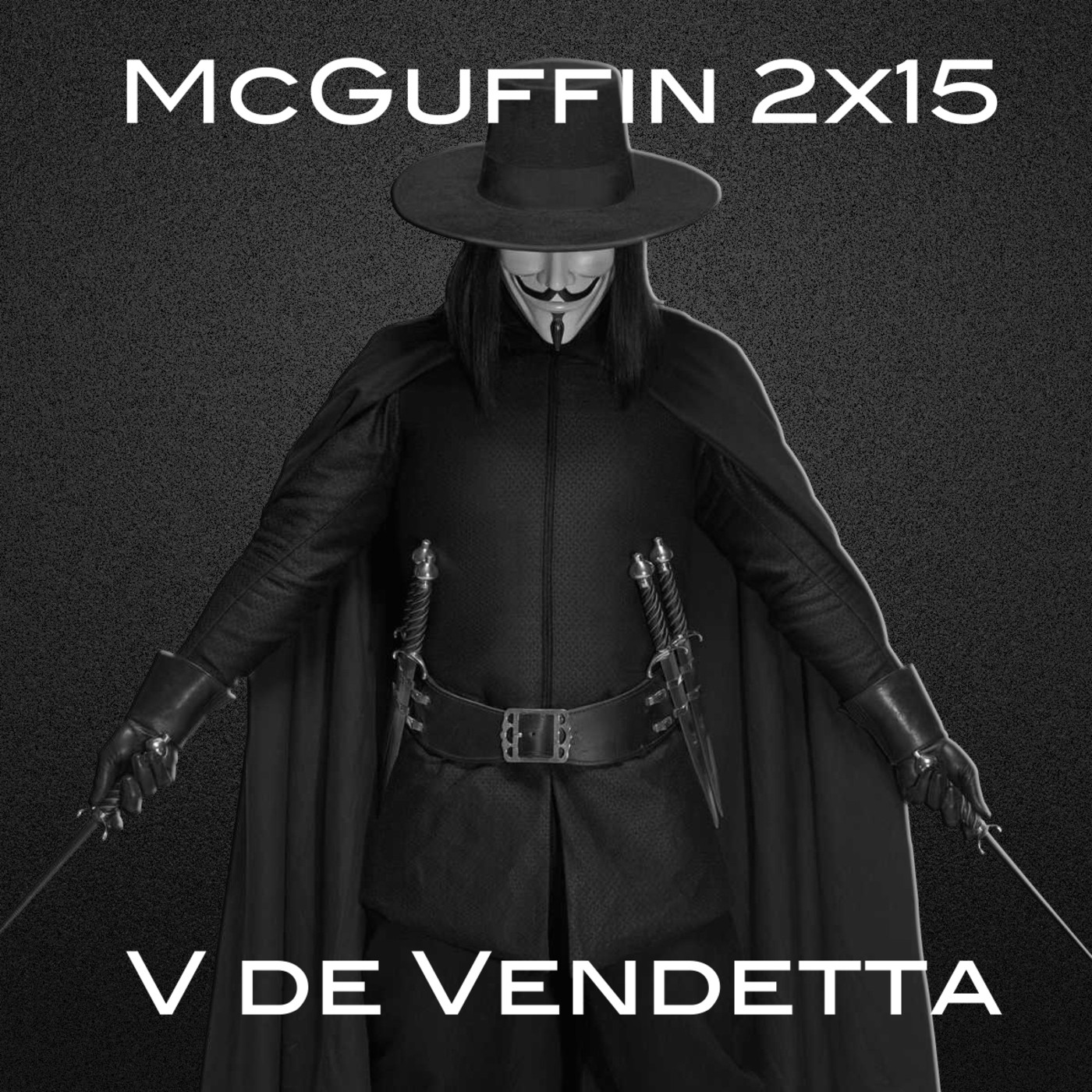 McGuffin 2x15 V de Vendetta episode artwork