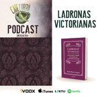 Entreacto II - Ladronas victorianas