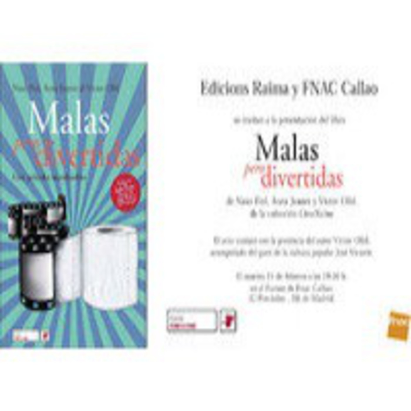La hora de Ving Rhames 152 - Presentación del libro 'Malas pero Divertidas' en la FNAC de Madrid episode artwork