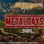 El Ojo de la Bruja – Especial Metaldays | Programa 45