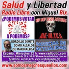 134 Salud y Libertad: "Podemos votar a Podemos? - MK-ULTRA Hip Hop desde Asturias"