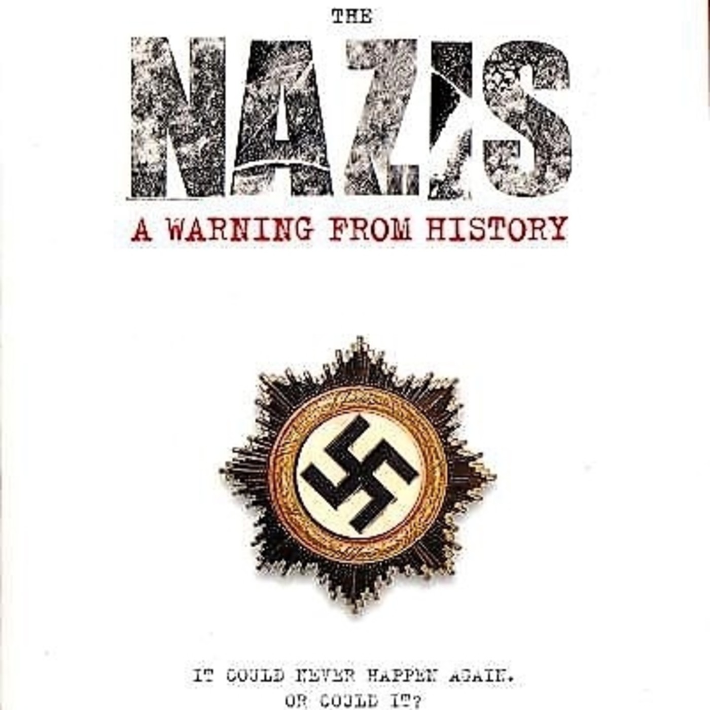 Nazis Un Aviso de la Historia: La Guerra Equivocada #documental episode artwork