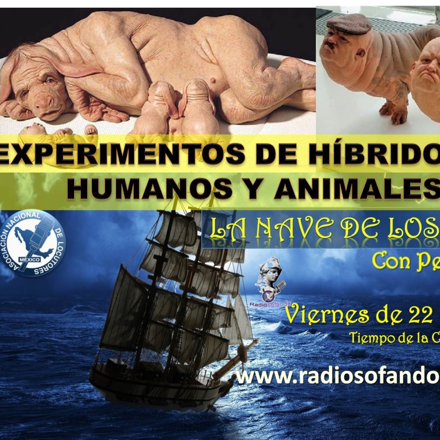 La Nave de los Locos_HIBRIDOS DE HUMANOS Y ANIMALES_09-08-19 episode artwork