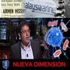 NUEVA DIMENSIÓN - Malaysia Airlines (Aviones Desaparecidos) - Neuromarketing con Miguel Angel Ruiz