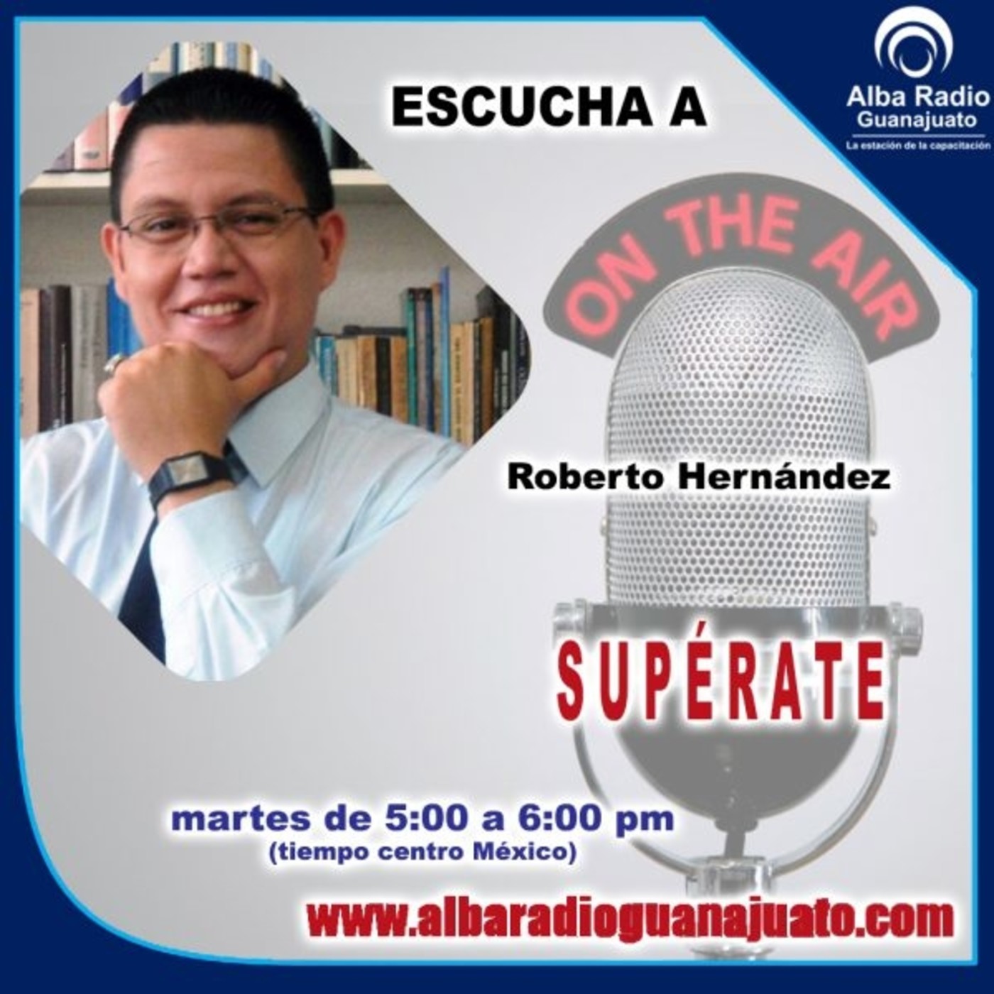 ¡SUPÉRATE con Roberto Hernández!