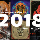 Lo mejor del primer semestre de 2018 (parte 1)