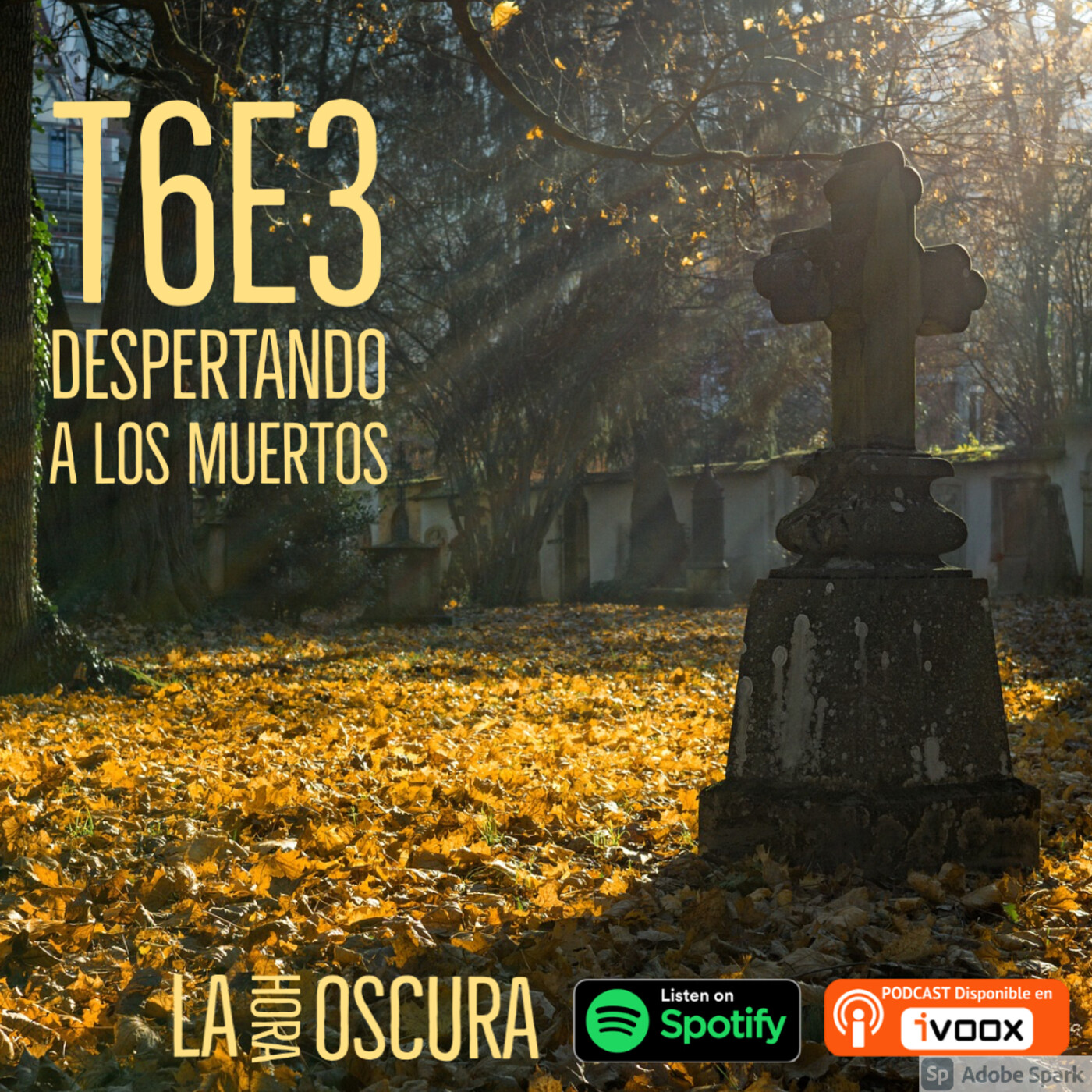 La Hora Oscura T06E3: "Despertando a los muertos: tumbas profanadas y desaparecidas"