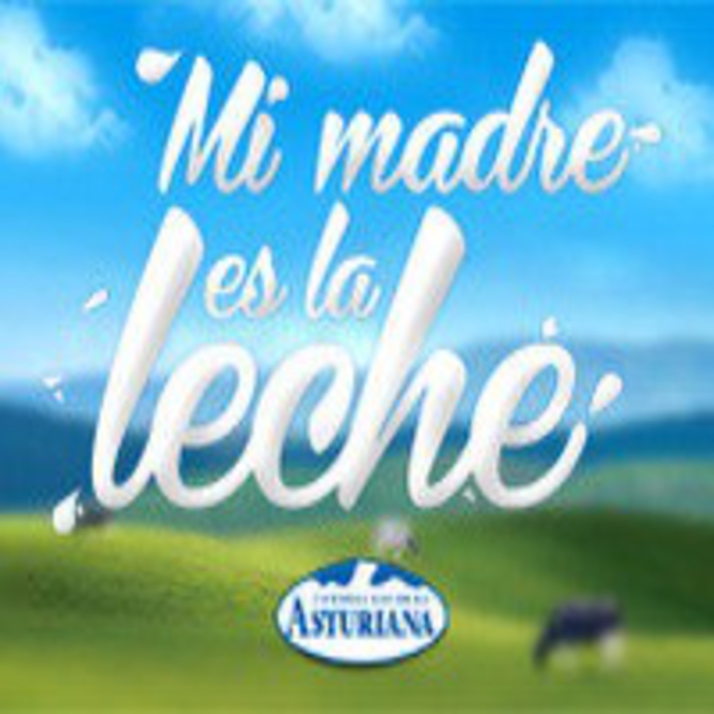 Mi madre es la leche
