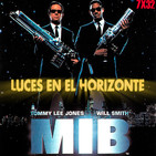 Luces en el Horizonte 7X32: MEN IN BLACK