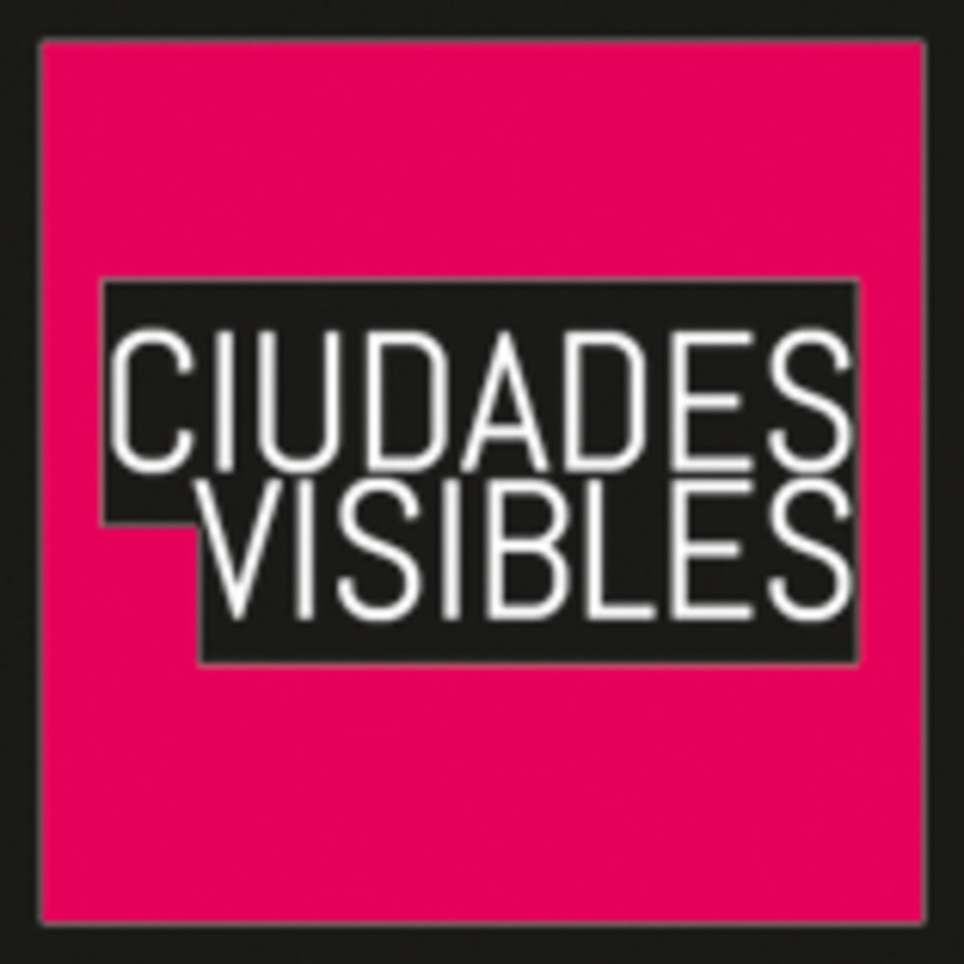 CIUDADES VISIBLES