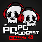 EL POPOPODCAST. Collection IV
