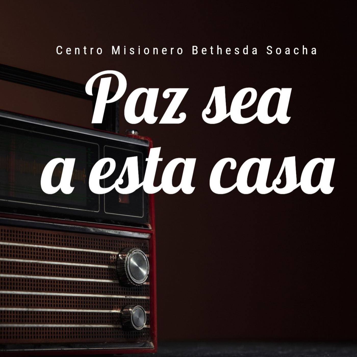 Paz sea a esta casa - CMB Soacha