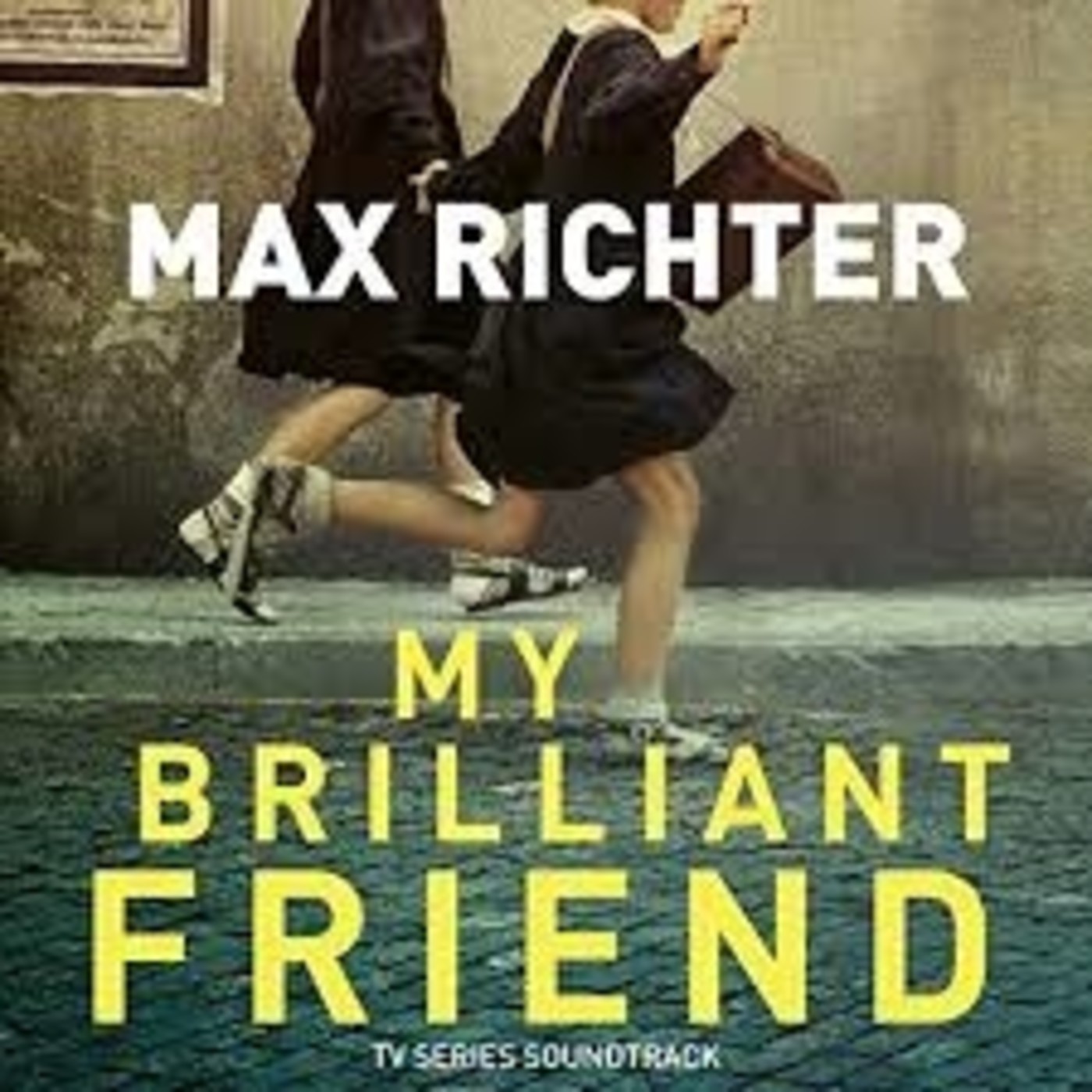 36- Max Richter: banda sonora de la serie "My brilliant friend" ("La amiga estupenda")