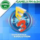 GAMELX FM 4x34 - Especial E3 2016