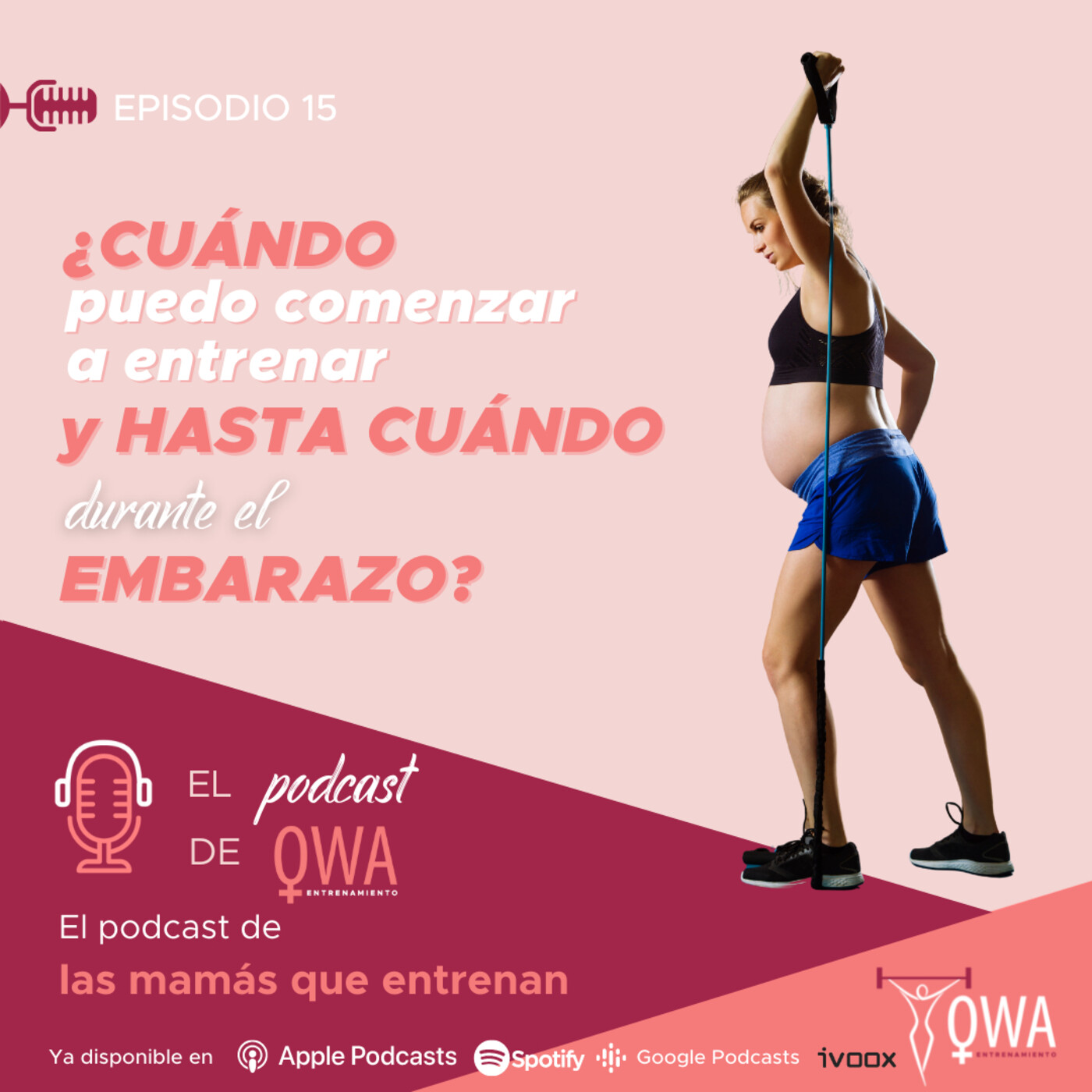 El podcast de OWA Entrenamiento