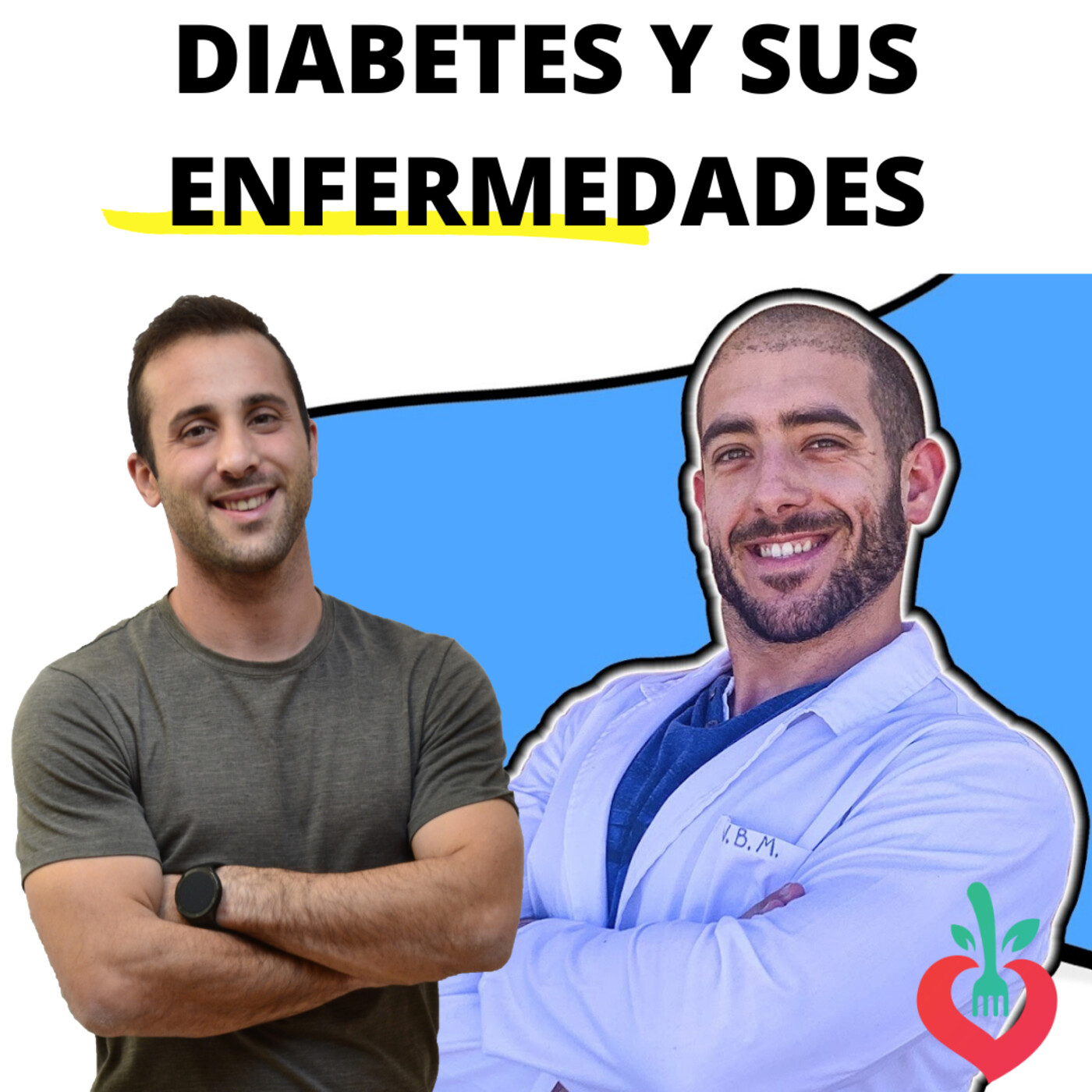 #112. Diabetes y sus complicaciones con Víctor Bravo episode artwork