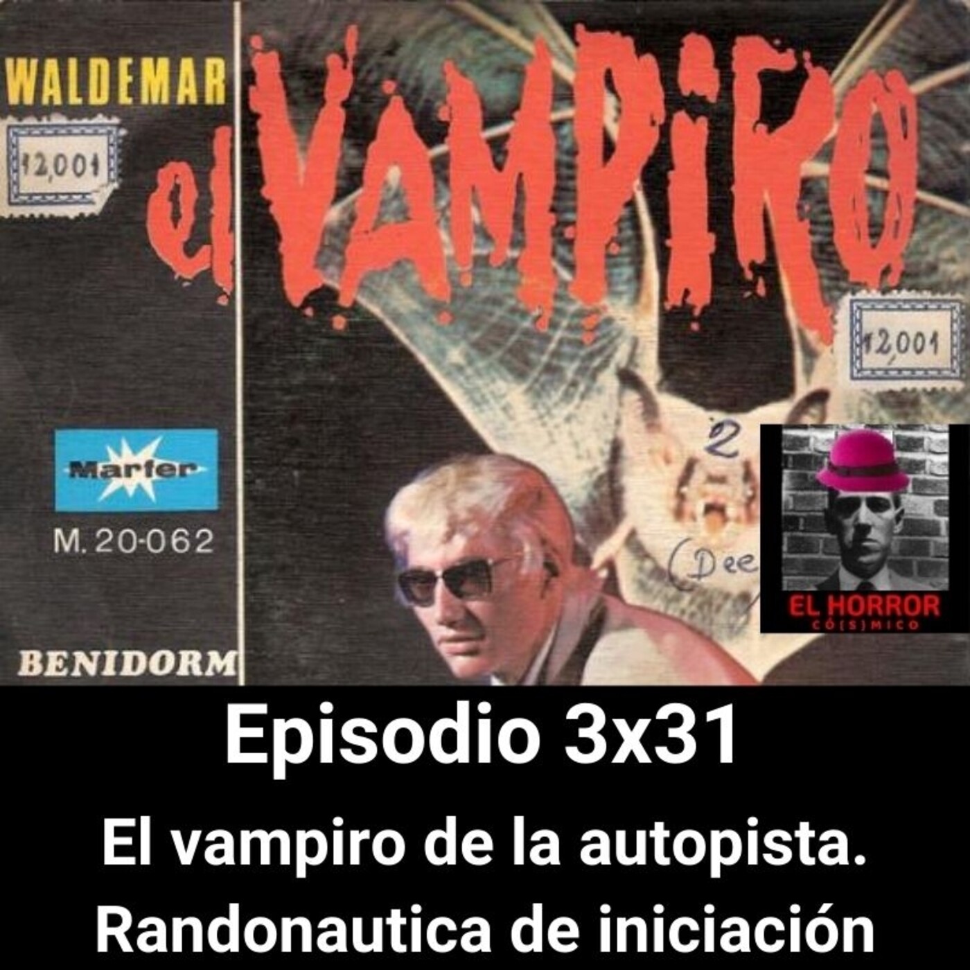 EHC 3X31 El vampiro de la autopista. Randonautica de iniciación episode artwork