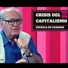 170 - Las crisis del capitalismo (Jorge Beinstein)