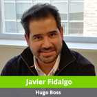 11. Javier Fidalgo (IT Manager) nos habla de la transformación digital de Hugo Boss