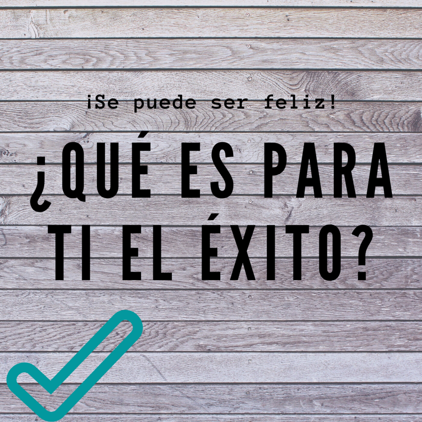 Se puede ser Feliz