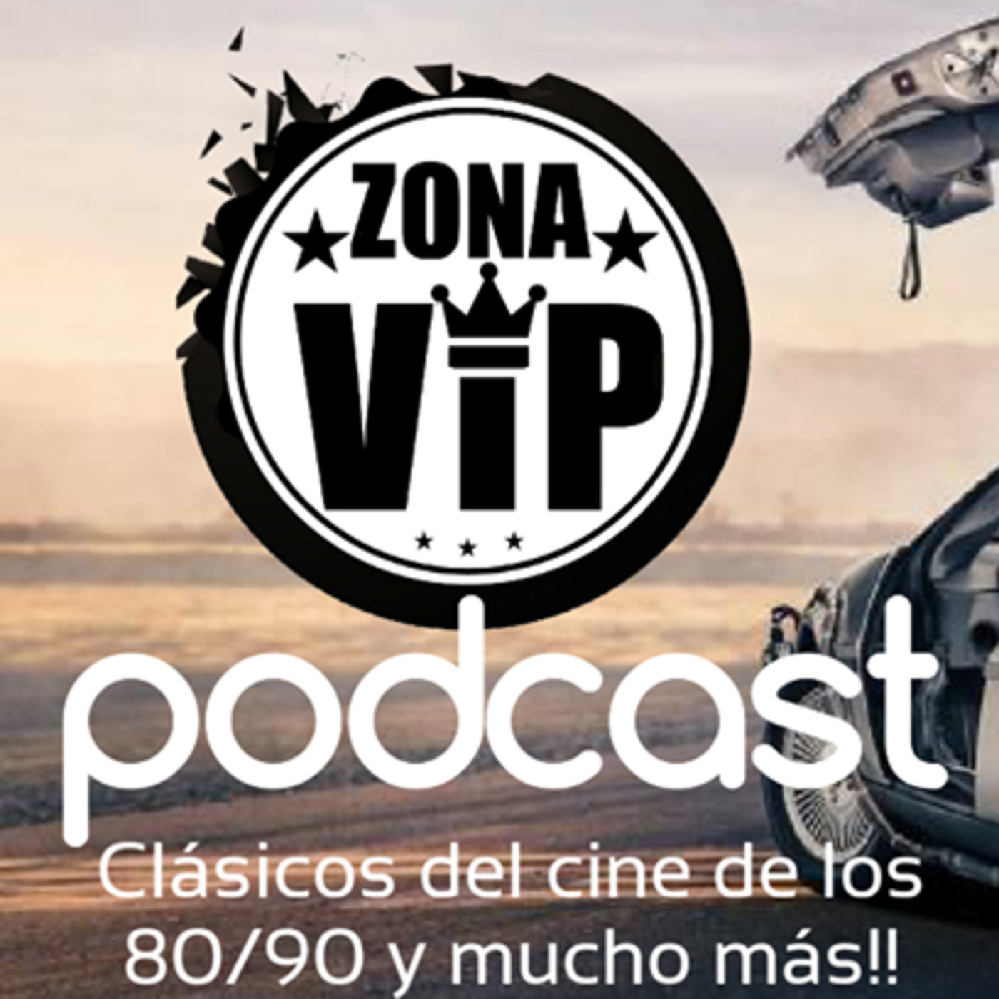 PODCAST ZONA VIP - SERIES ANIMADAS DE LOS 80 y 90 1 PARTE episode artwork