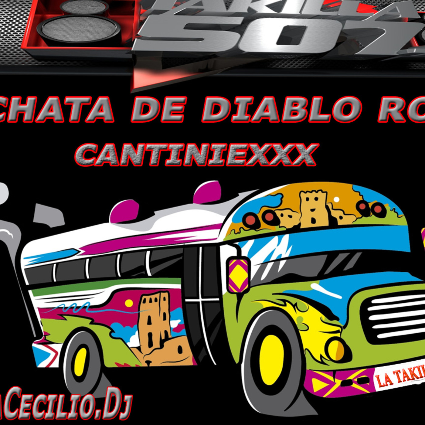 Bachata De Diablo Rojo - Selecta Cecilio