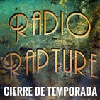 Radio Rapture - 3x11: Cierre de temporada
