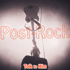 Talk to Him. Letter 24: PostRock de eternos aspirantes
