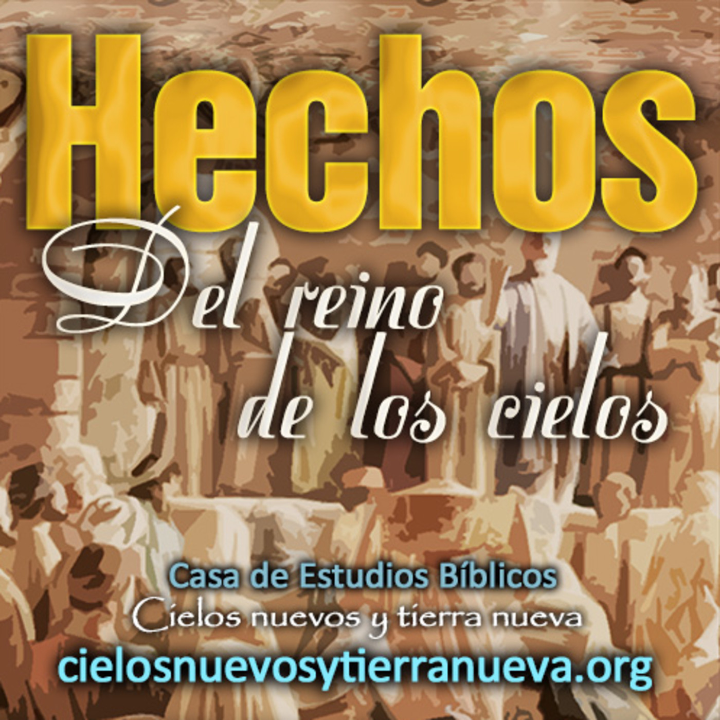 Hechos del Reino de los Cielos