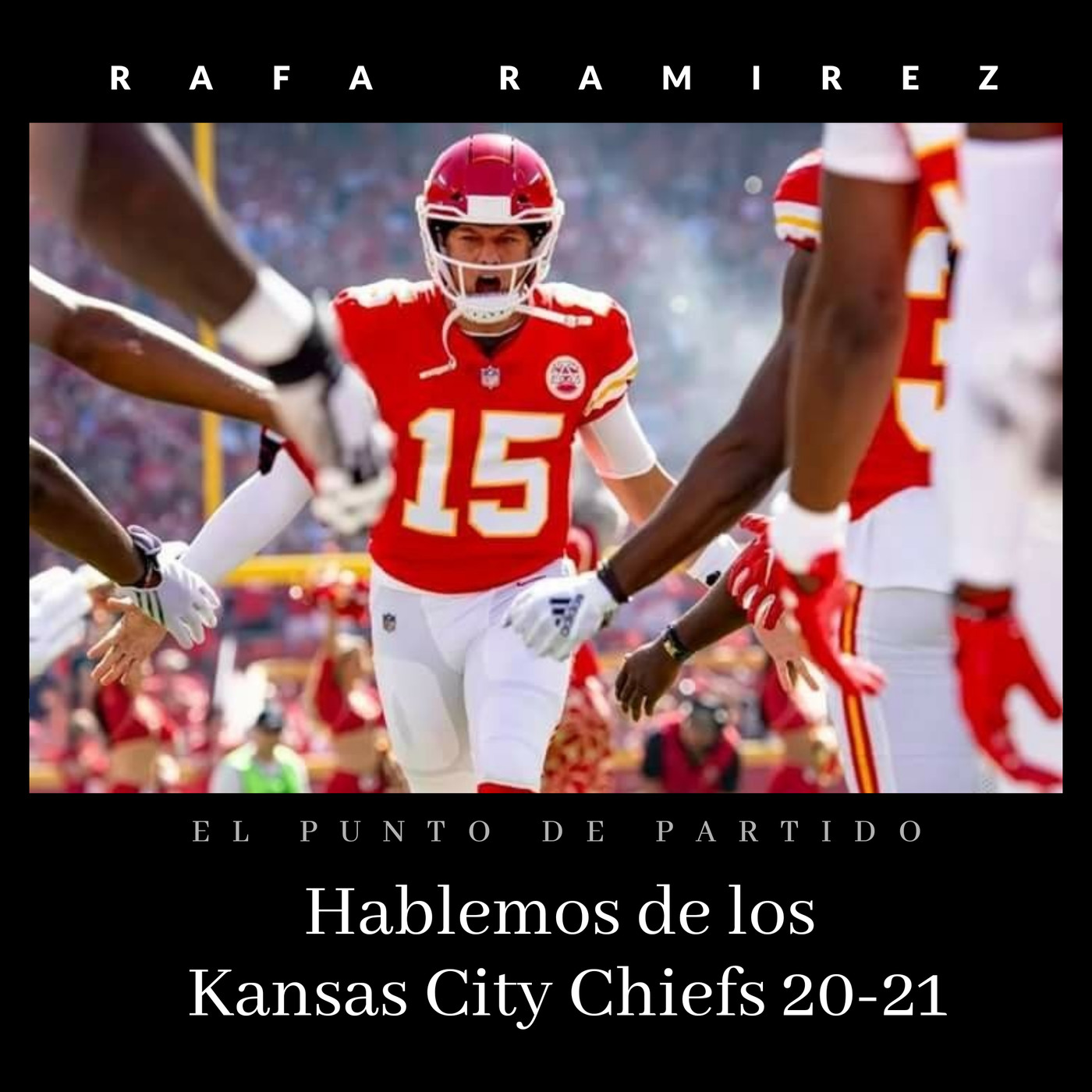 NFL Hablemos de los Kansas City Chiefs 20-21 episode artwork