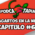 ¡PODCASTADIA! #6 ¡LAGARTOS en la NUBE! | PODCAST sobre STADIA en ESPAÑOL