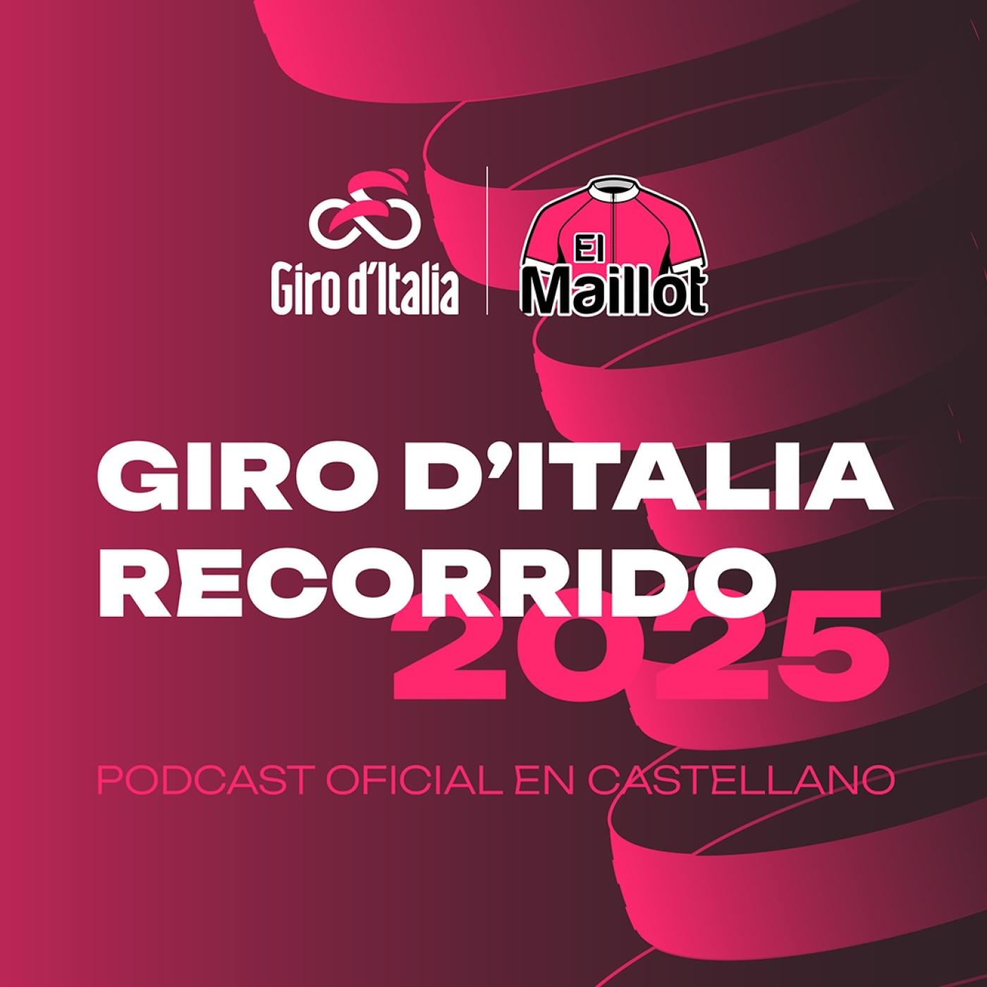 El Maillot - Podcast oficial del Giro de Italia - Recorrido 2025