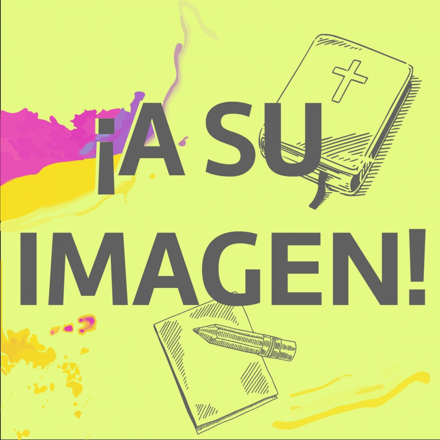 A Su Imagen!