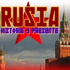 28 Rusia, historia y presente - Relatos Históricos