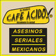 Asesinos Seriales Mexicanos