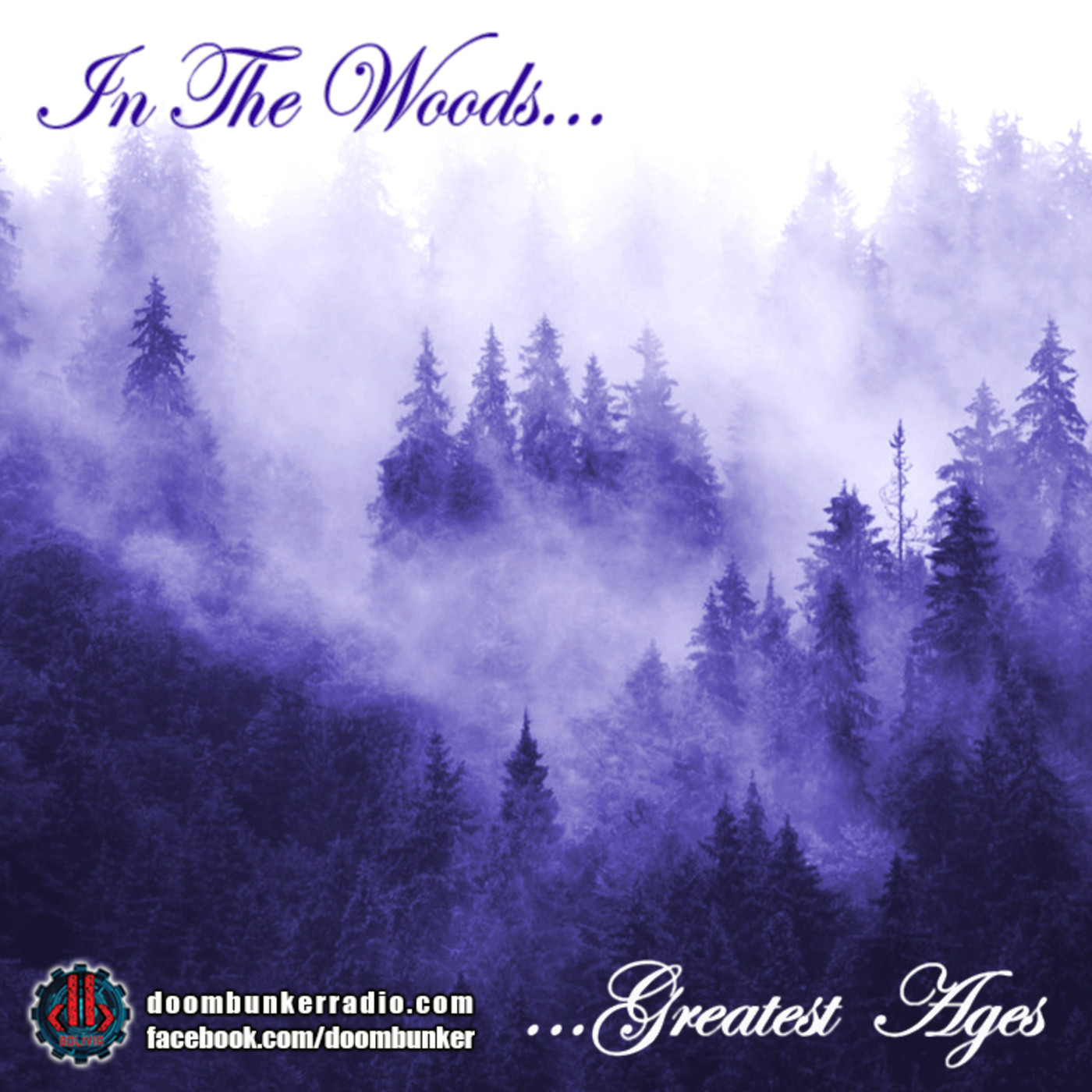 Doombunker - In The Woods... [Greatest Ages] episode artwork