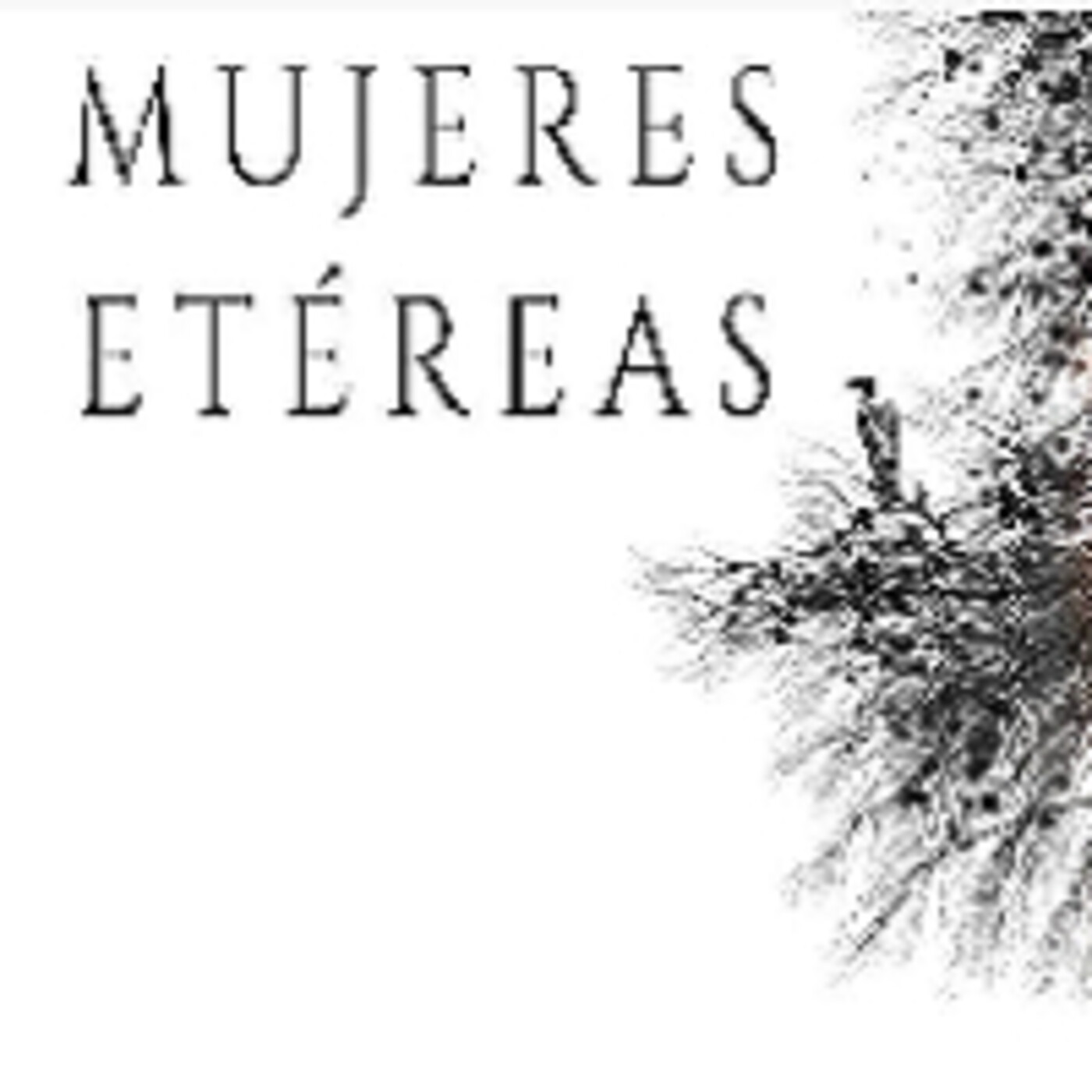 Mujeres Etéreas 02062021 (1) episode artwork