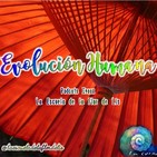 108.- Evolución Humana #2