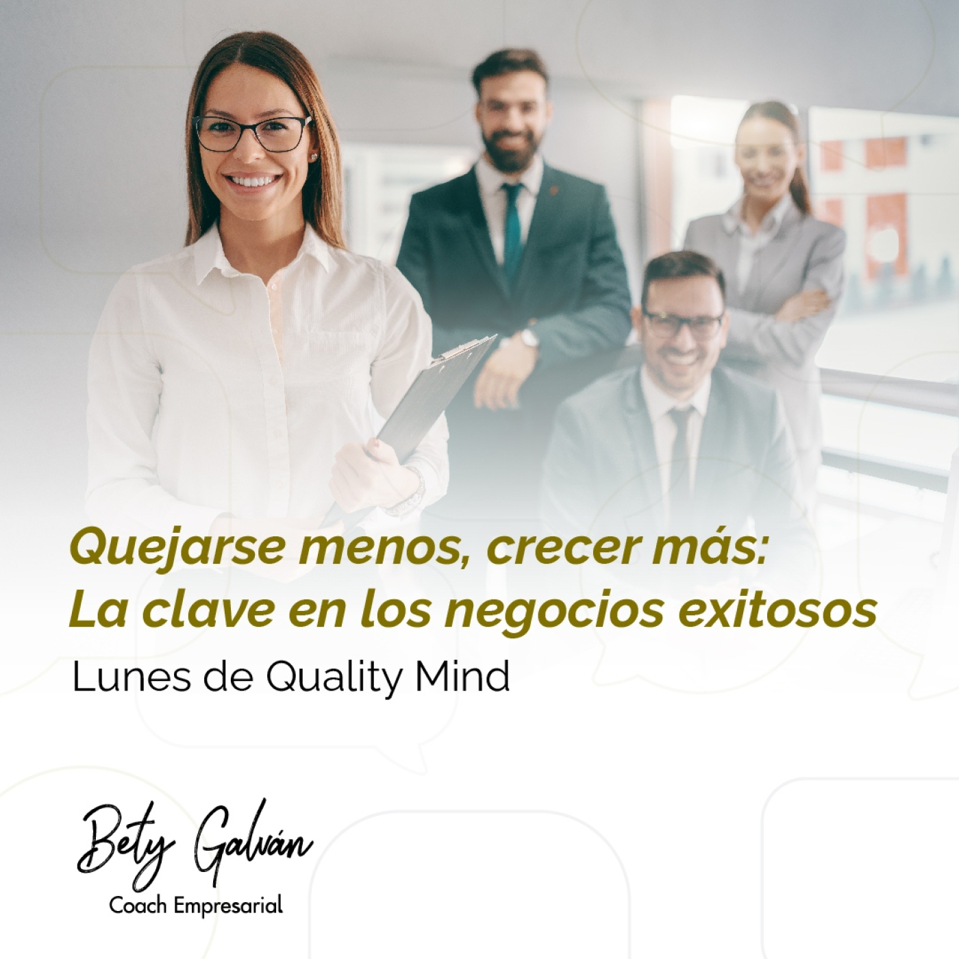 Bety Galván - Coaching Empresarial