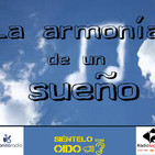 La armonía de un sueño - III (Bonita Radio)