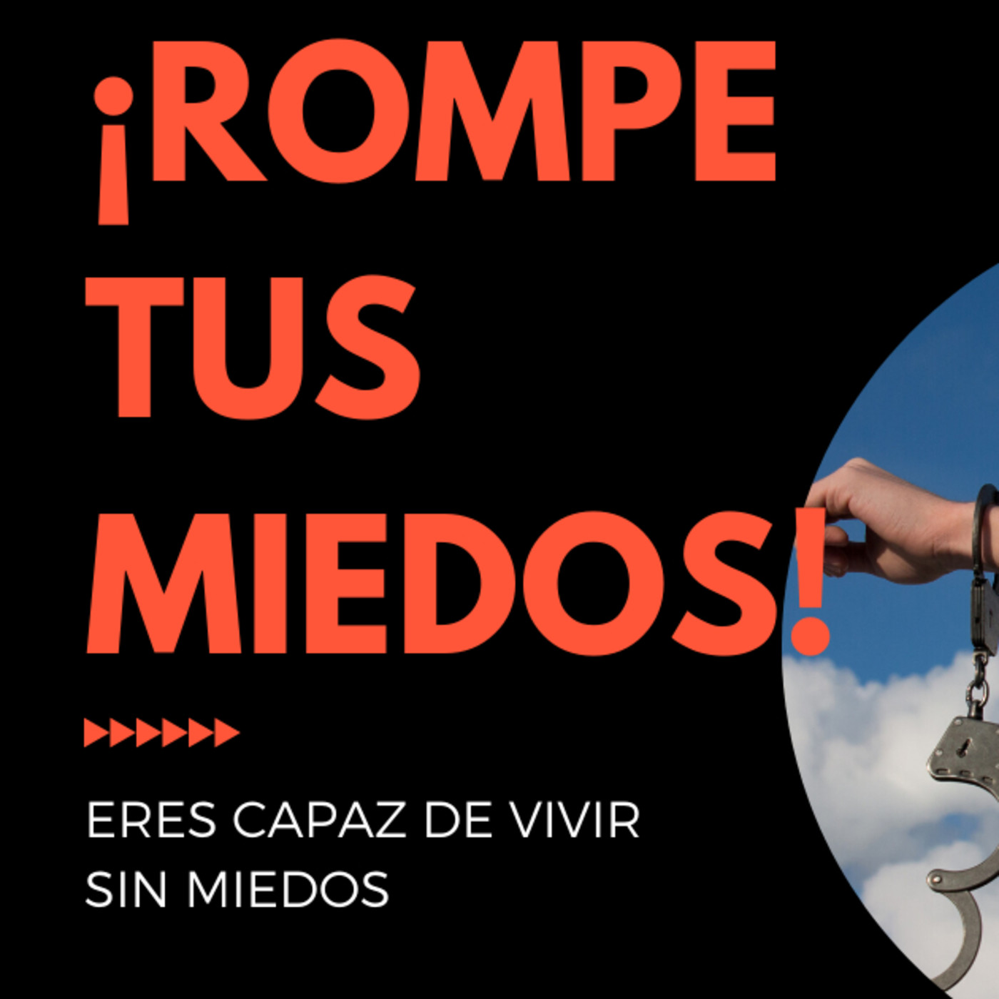 Rompe Tus Miedos