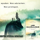 219- 4x05- "LOS GUARDIANES" DE JAVIER PÉREZ CAMPOS- VEREDICTO CASO GABRIEL- DESPERTAR DE LA CONSCIENCIA
