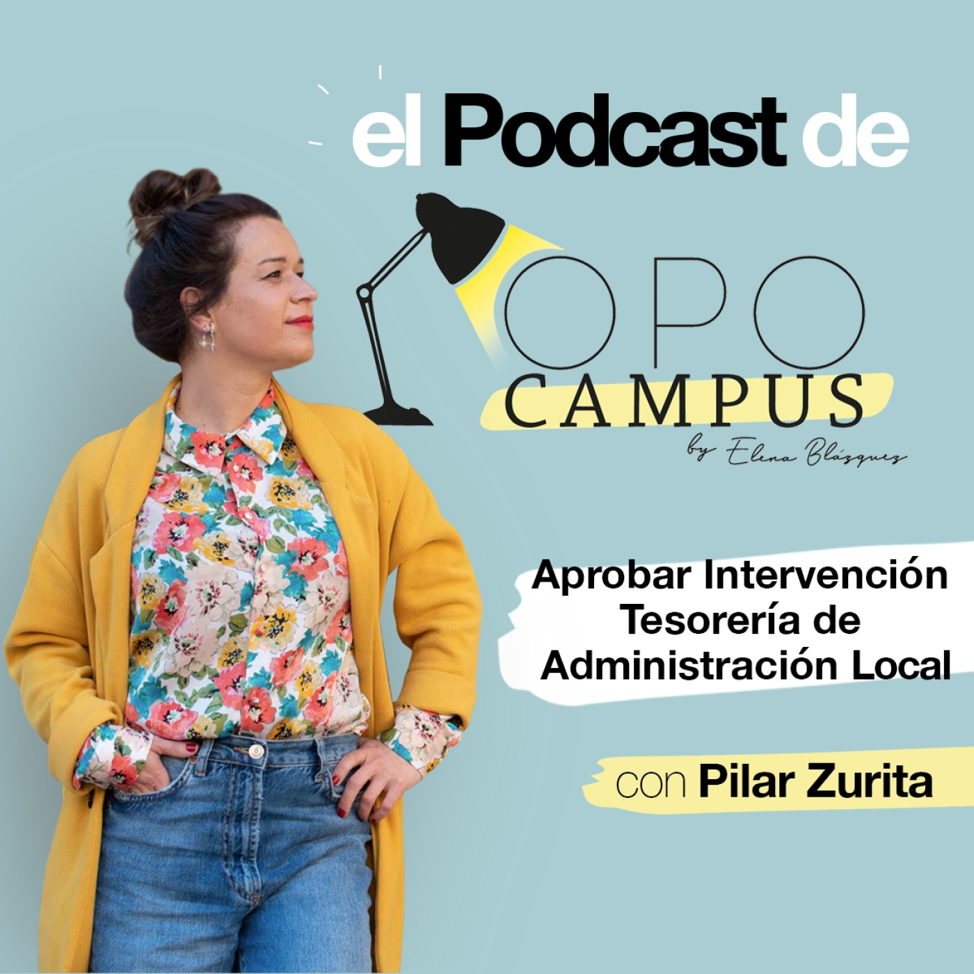 EL PODCAST DE OPOCAMPUS by Elena Blázquez