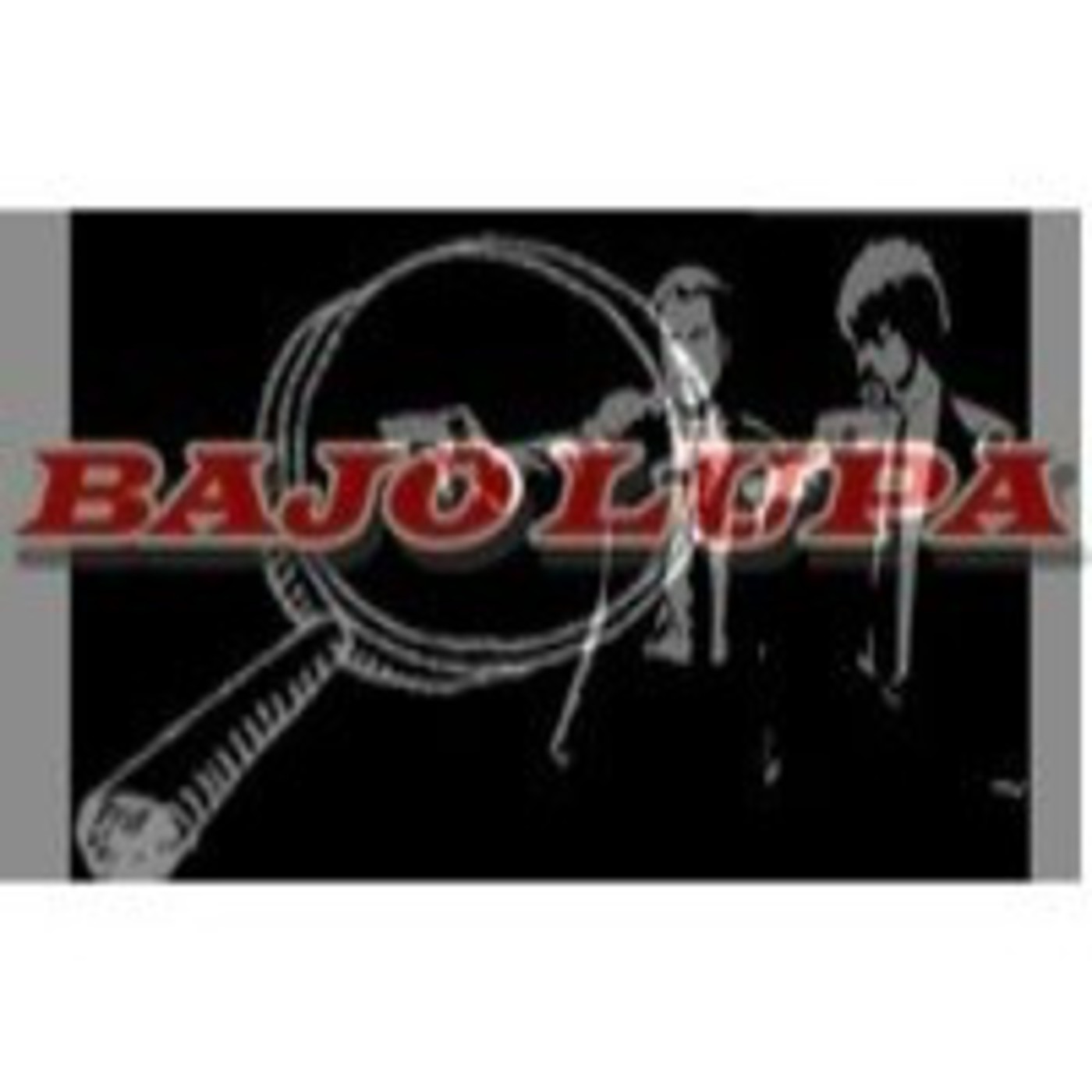Bajo Lupa