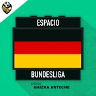 Ep 271: Espacio Bundesliga 1x03