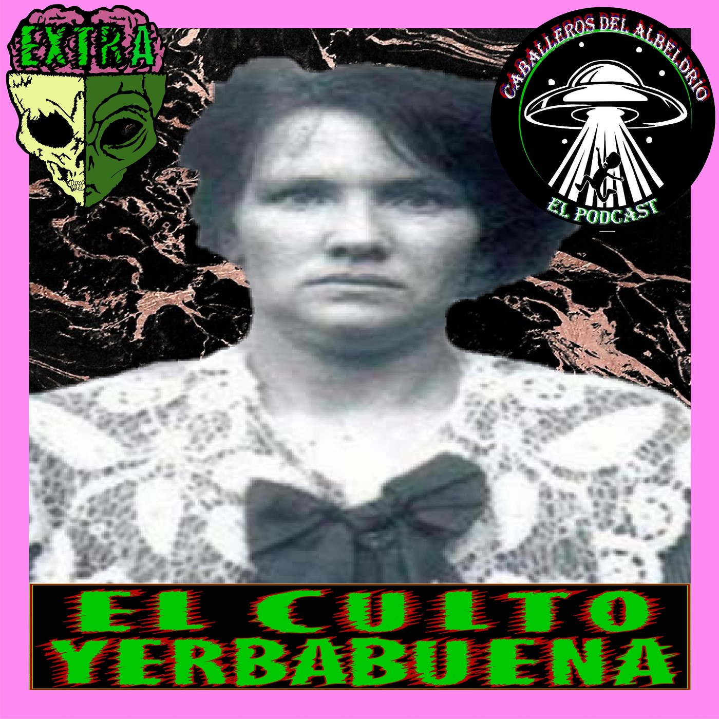 Magdalena Solis "La Sacerdotisa de la Sangre" y el Culto Yerbabuena | Extra #7 episode artwork