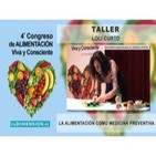 Taller: La Alimentacion como medicina preventiva - Loli Curto