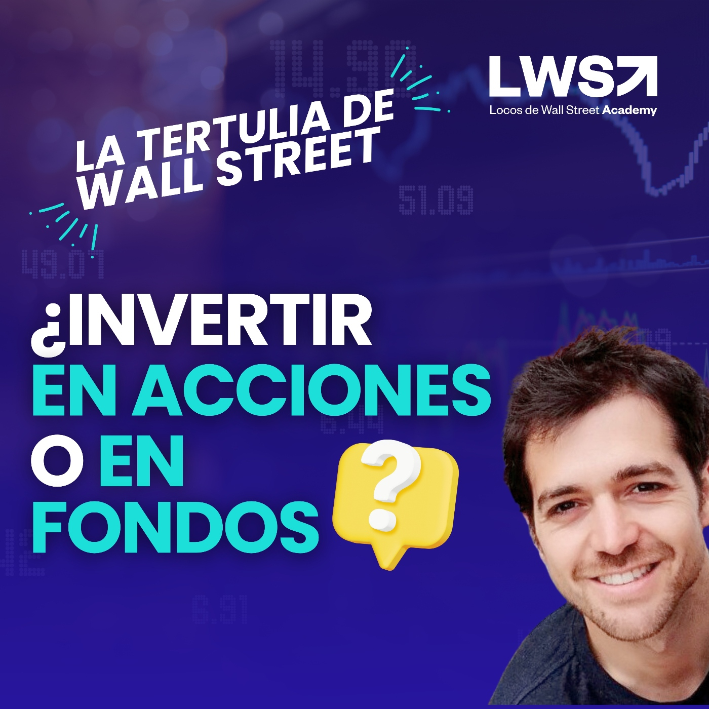 "La Tertulia de Wall Street" #9 ¿Qué es Mejor, Invertir en Acciones o en Fondos?   Explicación Detallada