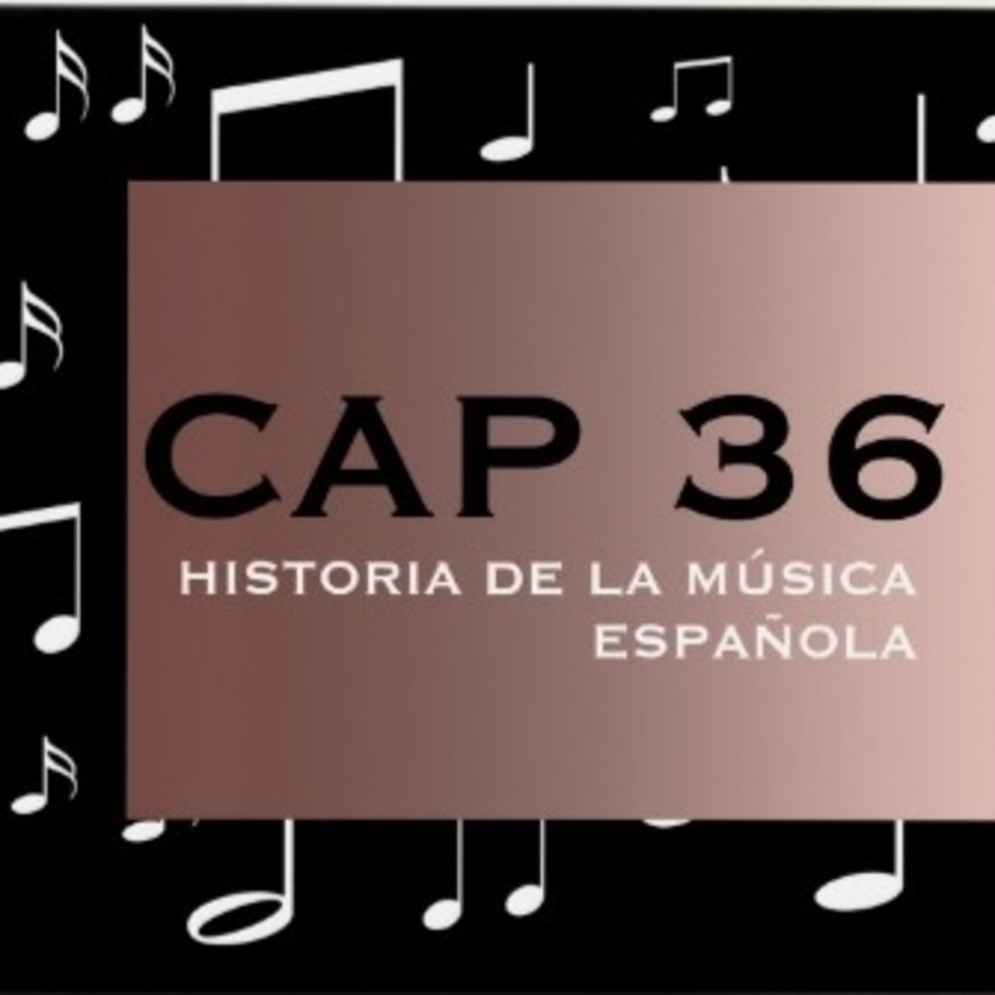 Programa 36 de Historia de la Música Española episode artwork